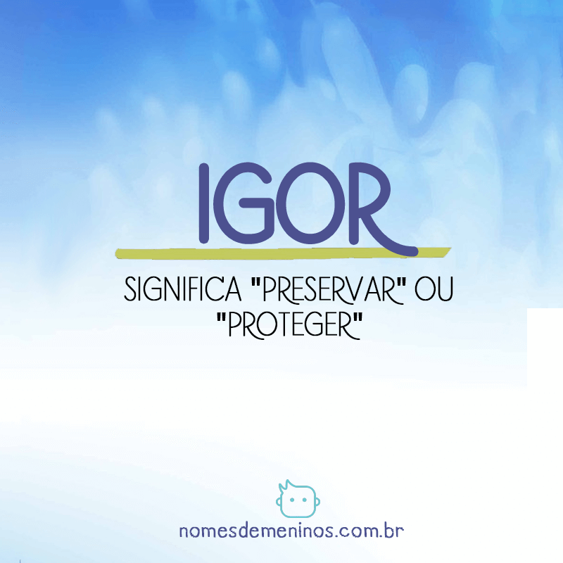 Significado de Igor