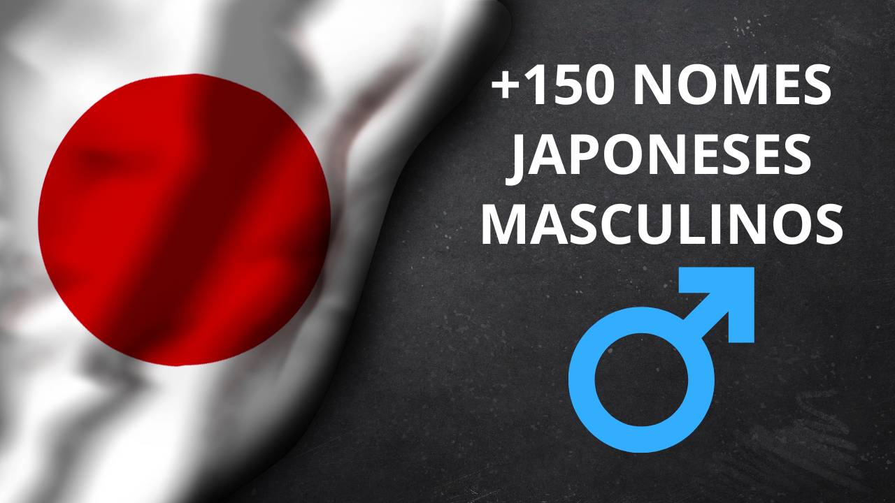 Lista de nomes japoneses masculinos com significados